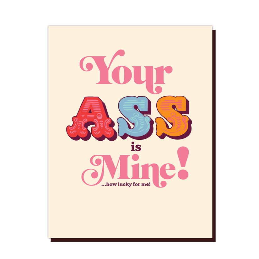 Ass is Mine Card