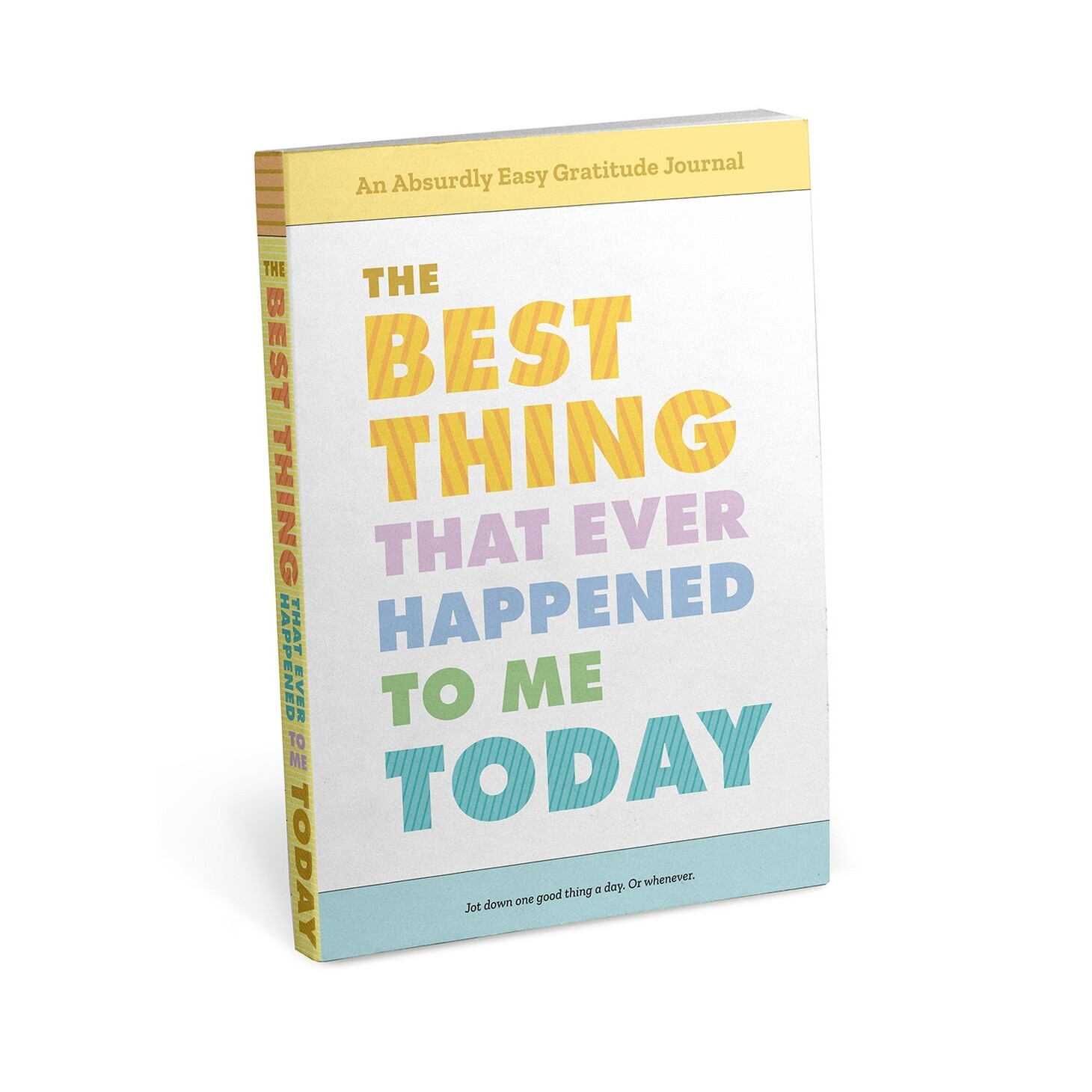Best Thing To That Ever Happen To Me Journal
