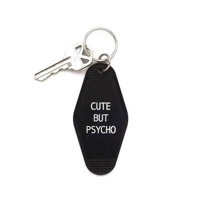 Cute but Psycho Keychain