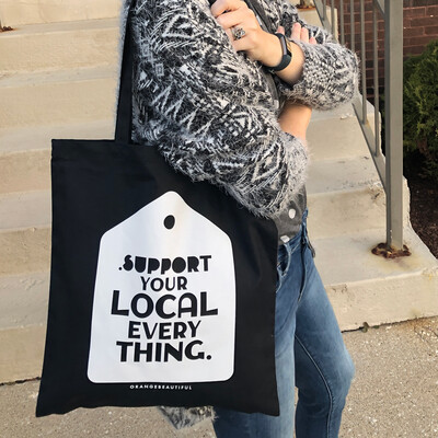 Support Your Local Everything Tote