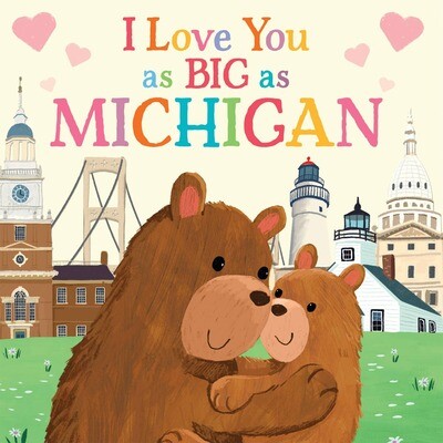 I Love You as Big as Michigan Book