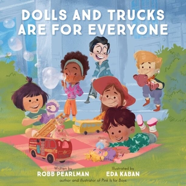 Dolls and Trucks are for Everyone Book