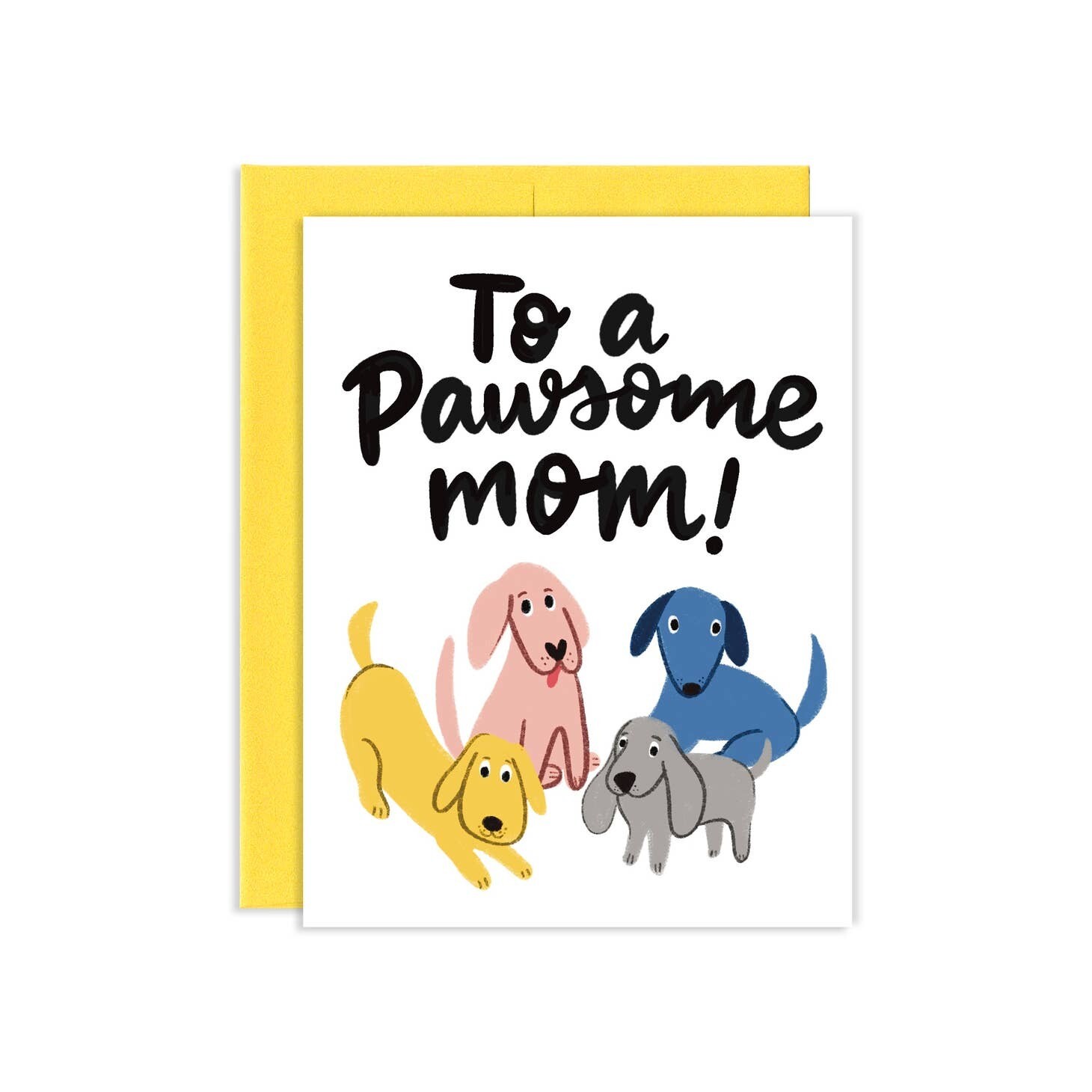 Pawsome Dog Mom Card