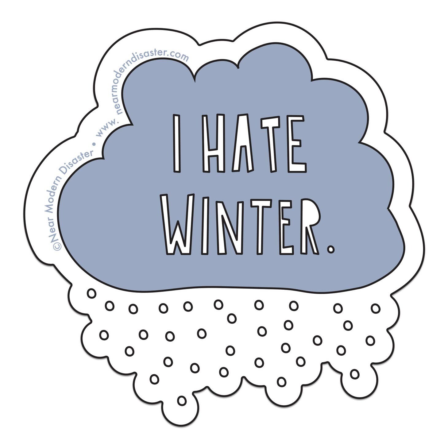 I Hate Winter Sticker