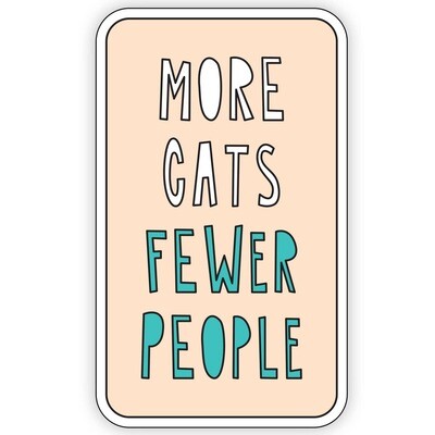 More Cats Fewer People Sticker