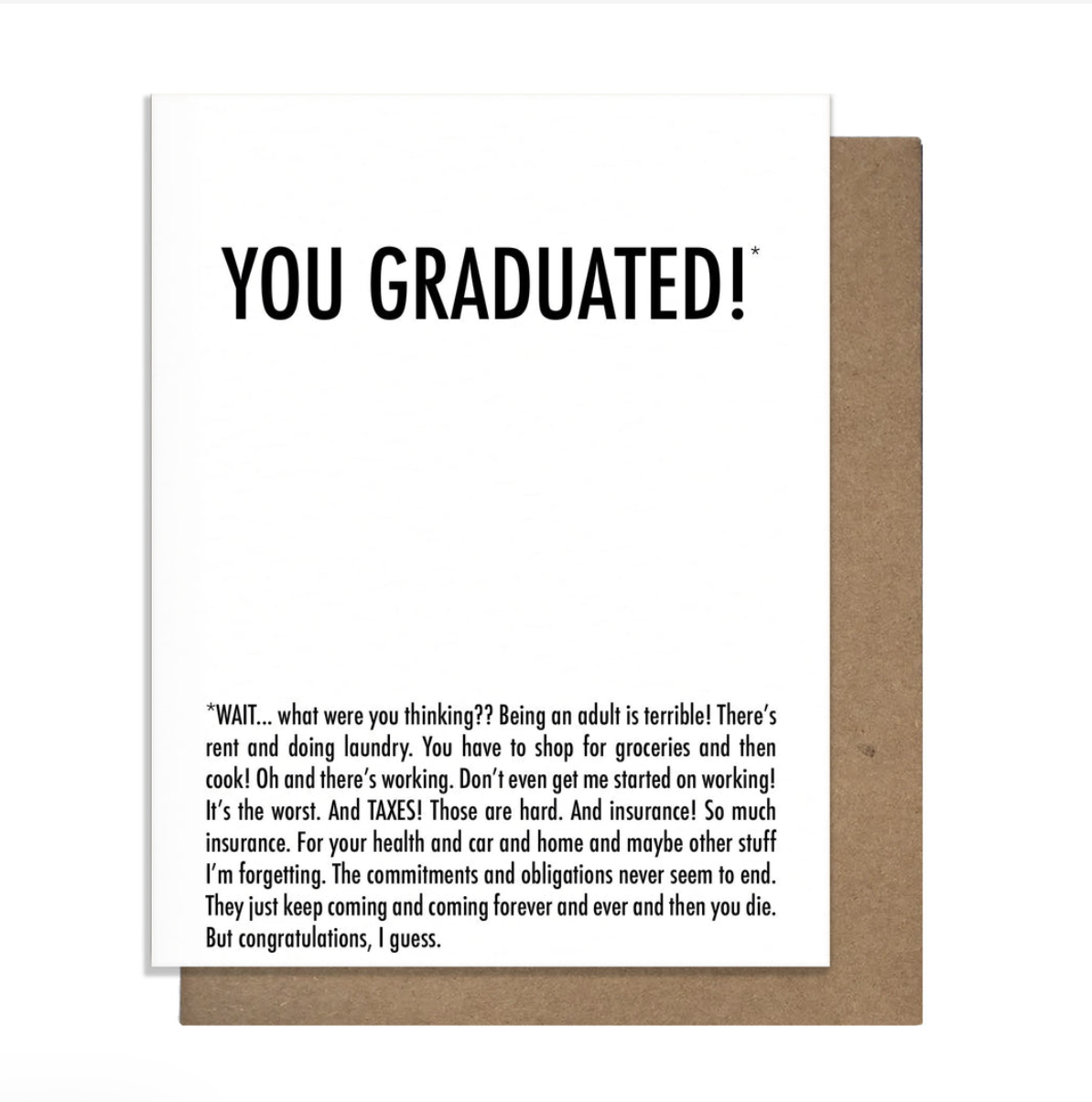 You Graduated! Card