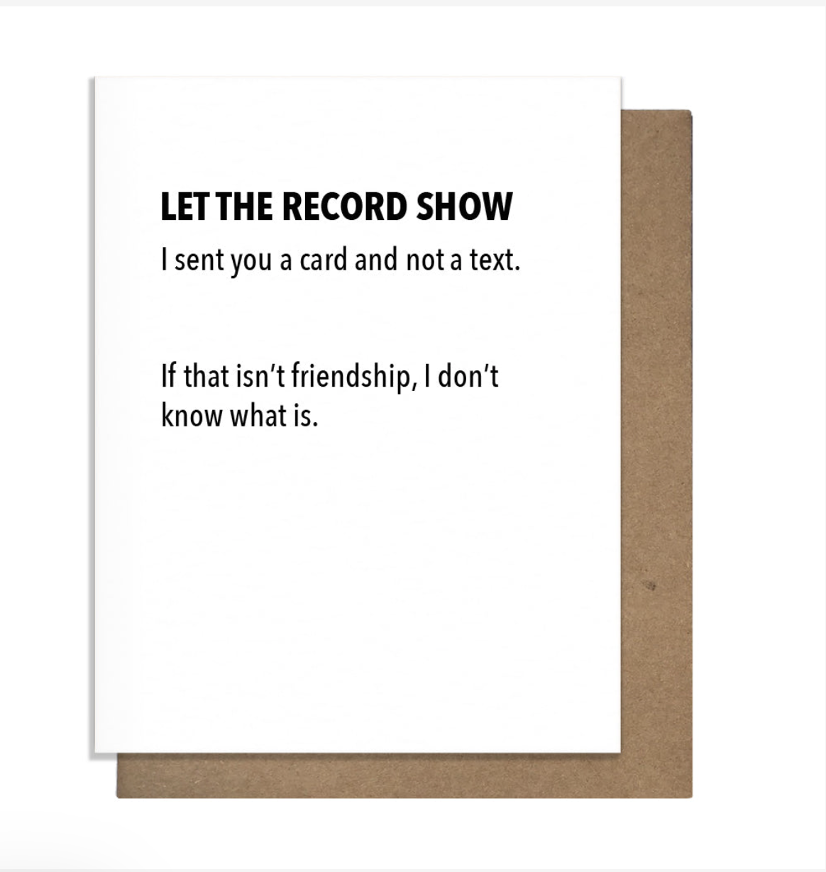 Let the Record Show Card