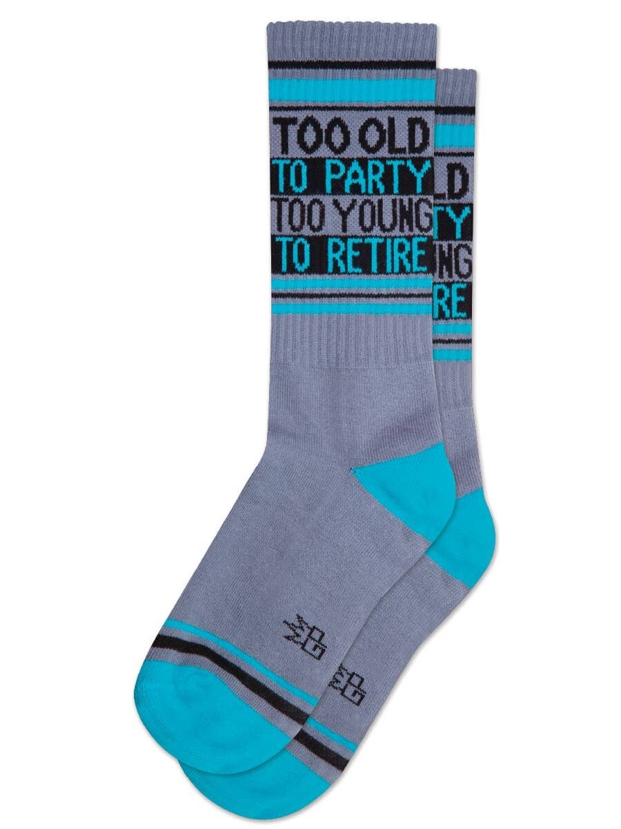 To Old to Party Socks