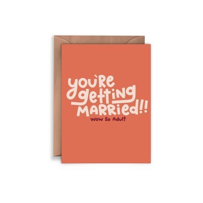 You're Getting Married Card