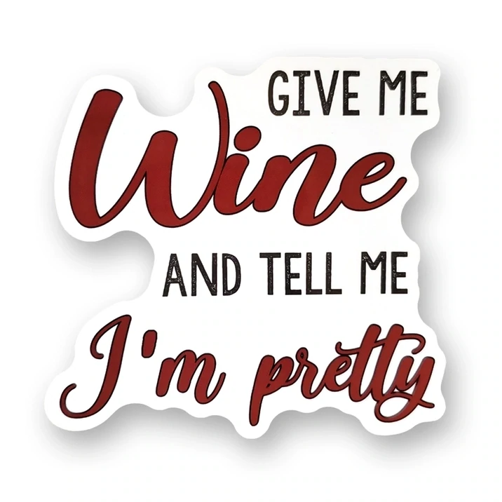 Give me Wine Sticker