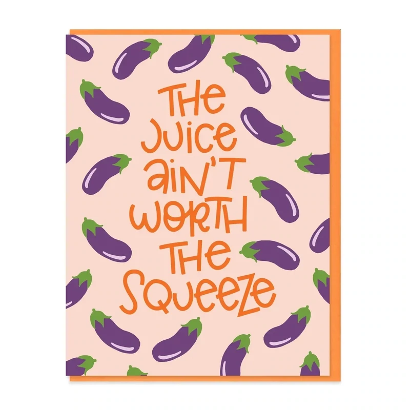 Ain&#39;t Worth the Squeeze Card
