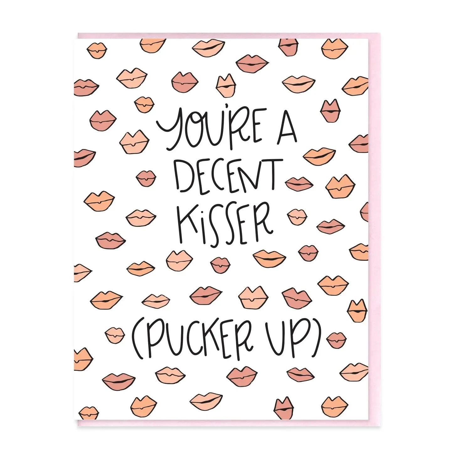 Decent Kisser Card