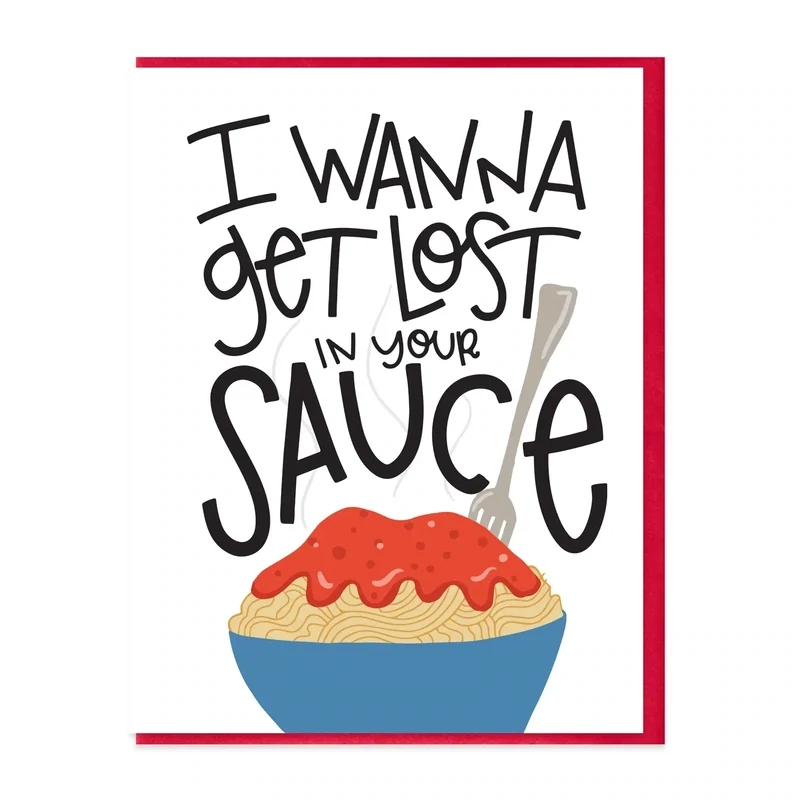 Lost in your Sauce Card