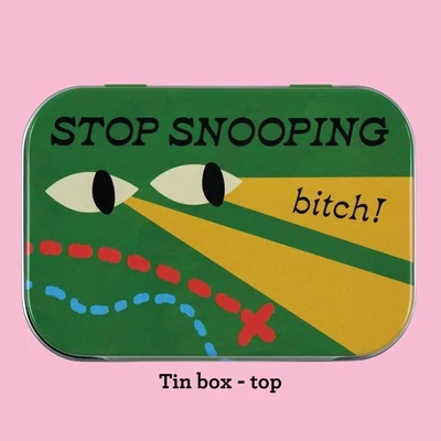 Stop Snooping Stash Tin