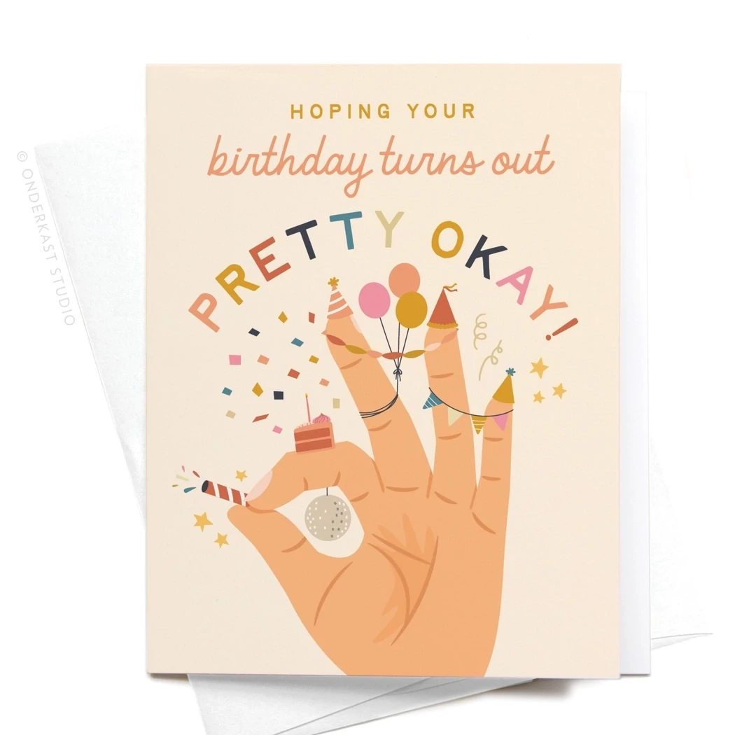 Pretty Okay Birthday Card