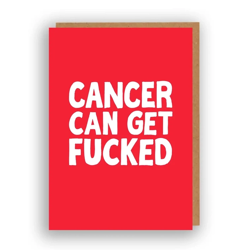 Cancer Get F*** Card