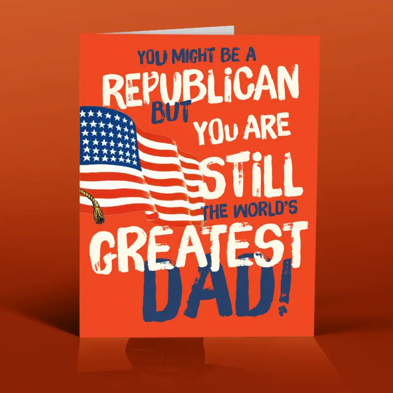 Republican Dad Card