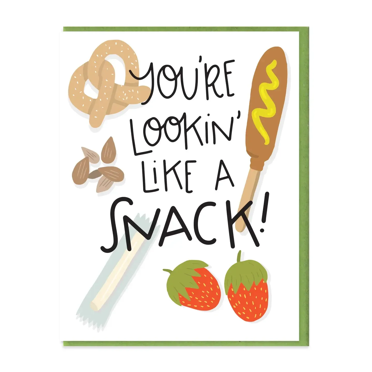 Lookin&#39; Like a Snack Card