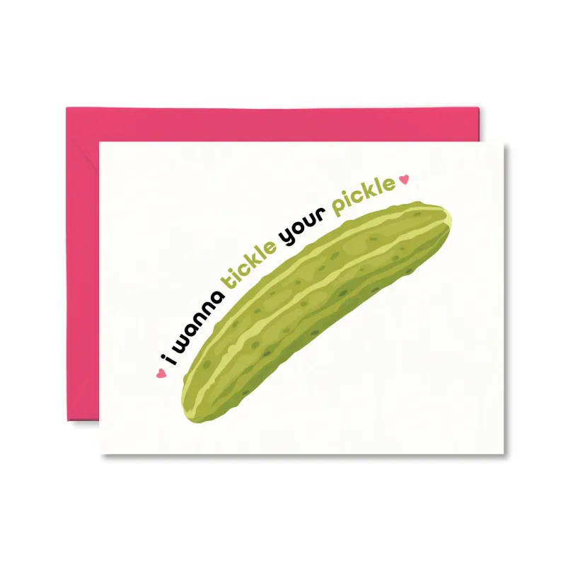Tickle Your Pickle Card