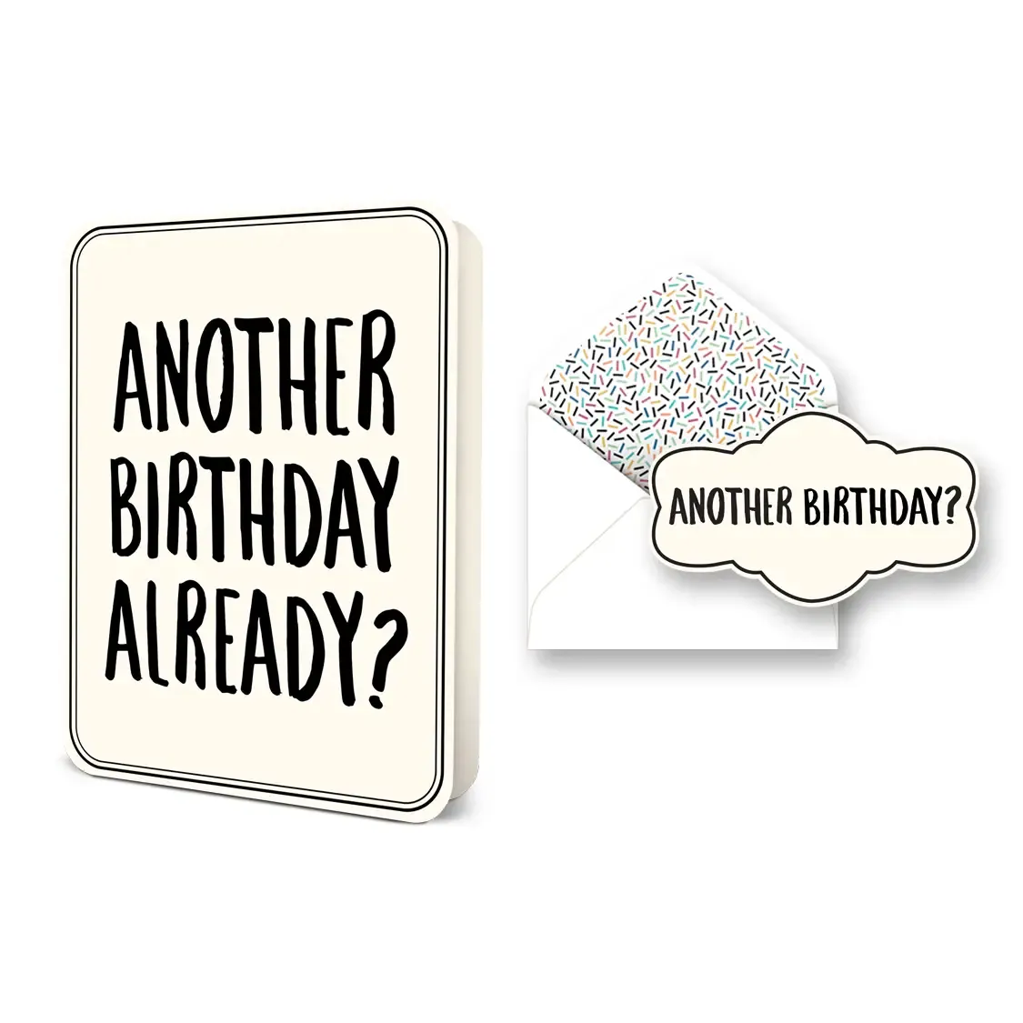 Another Birthday Already Card