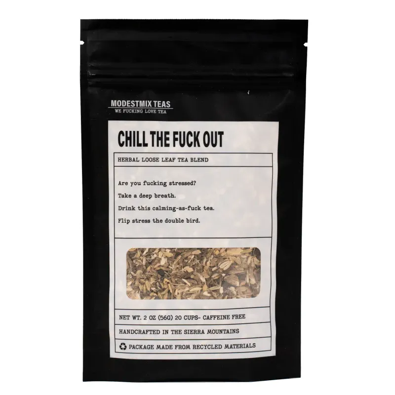 Chill the Fuck Out Tea