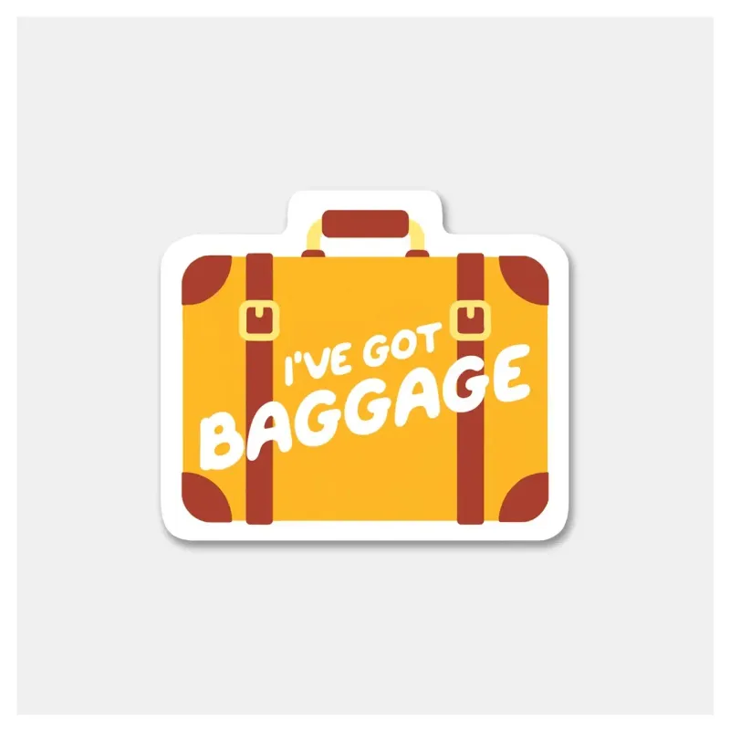 I&#39;ve Got Baggage Sticker
