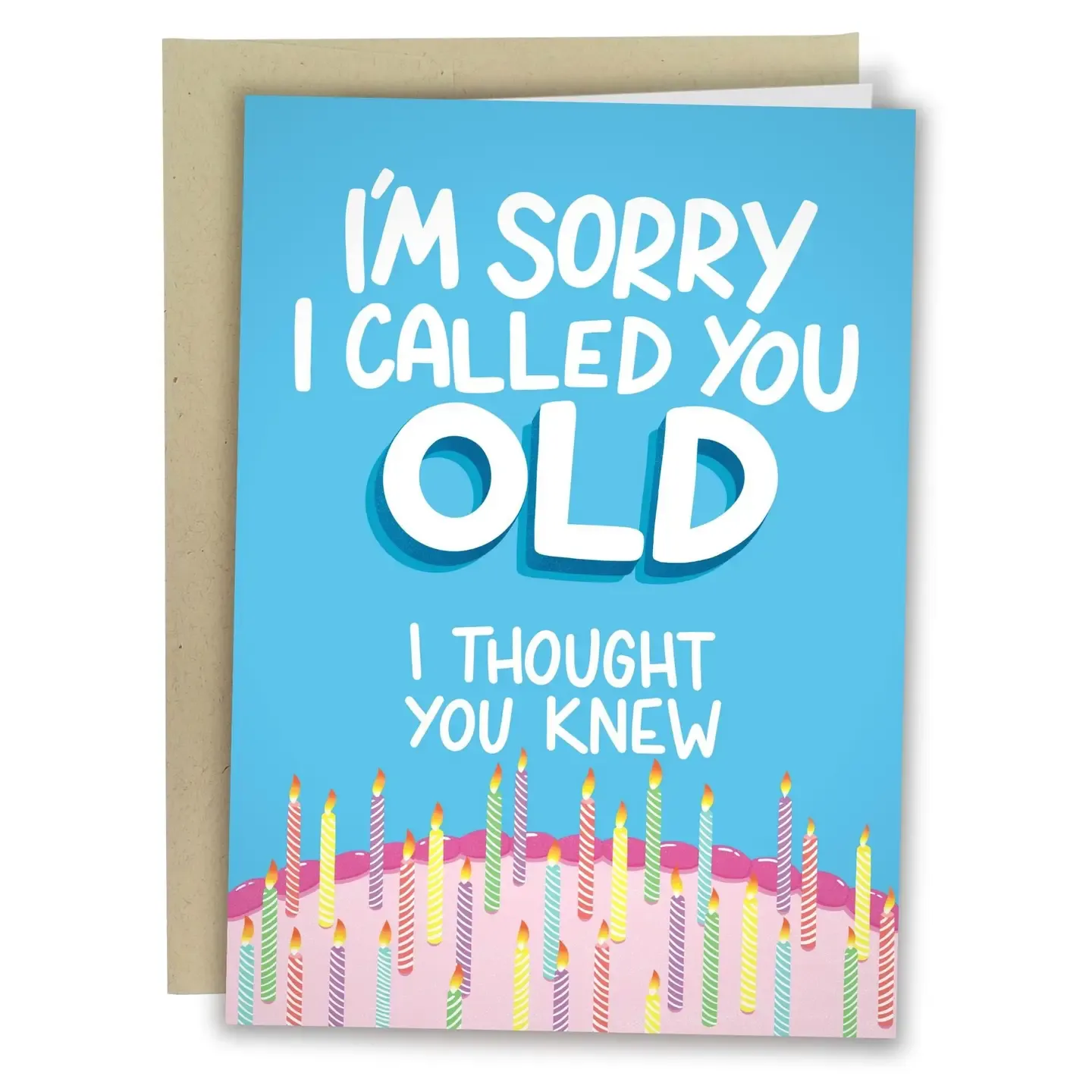 Called You Old Birthday Card