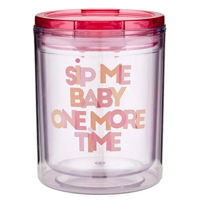 Sip One More Time Tumbler