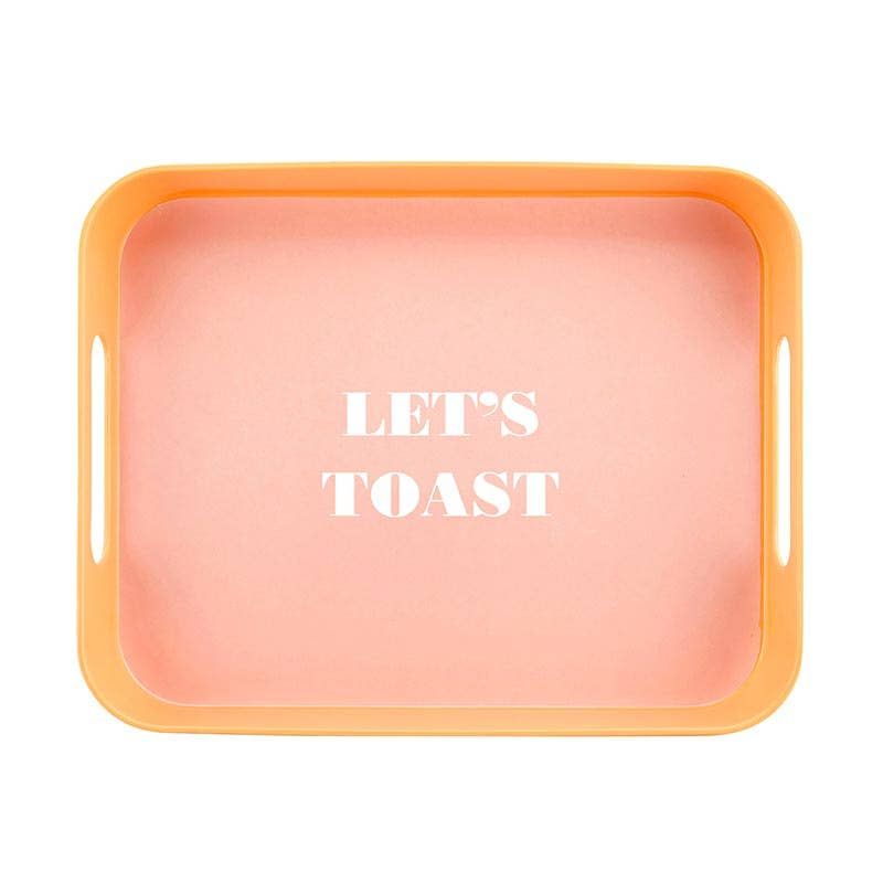 Let&#39;s Toast Tray