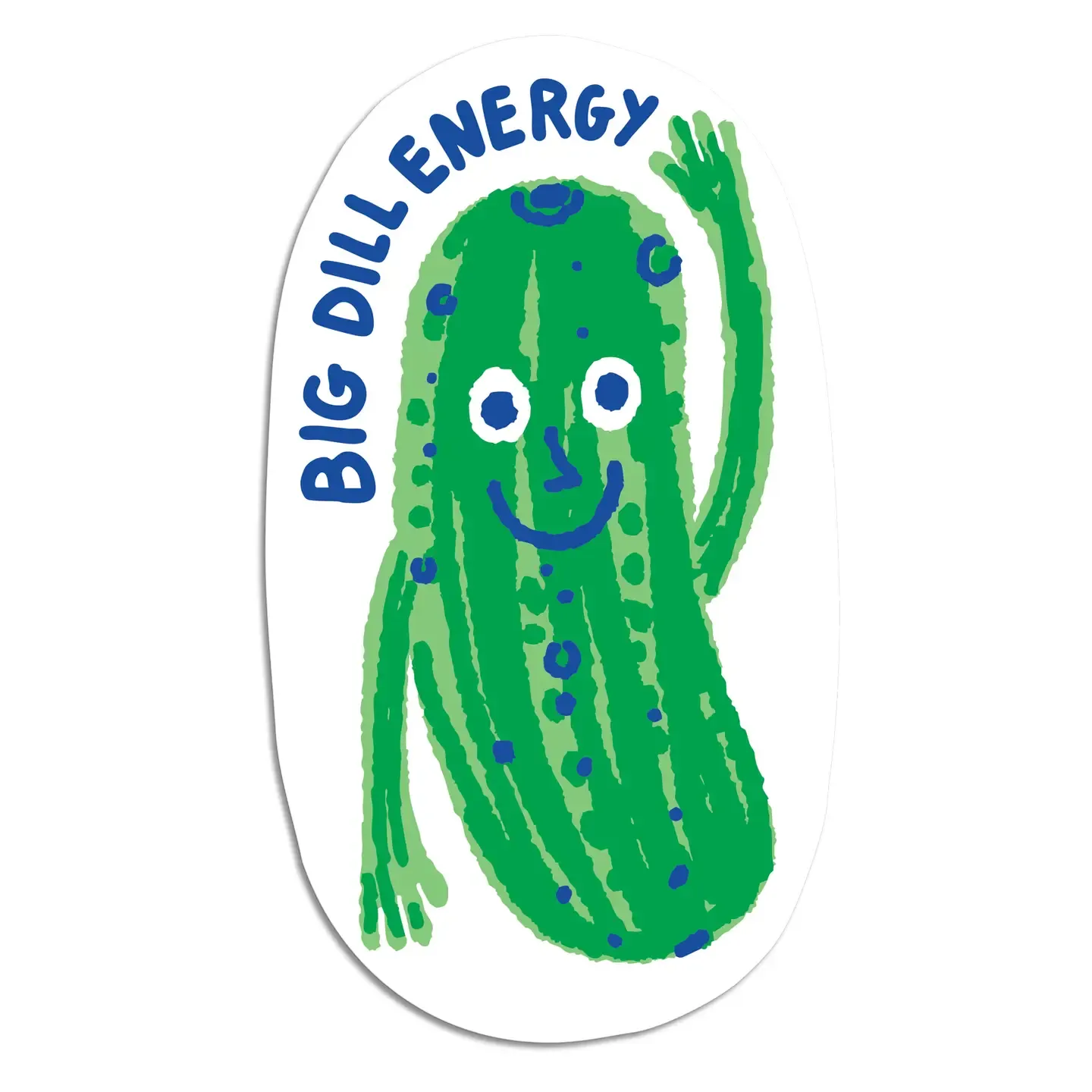 Big Dill Energy Sticker