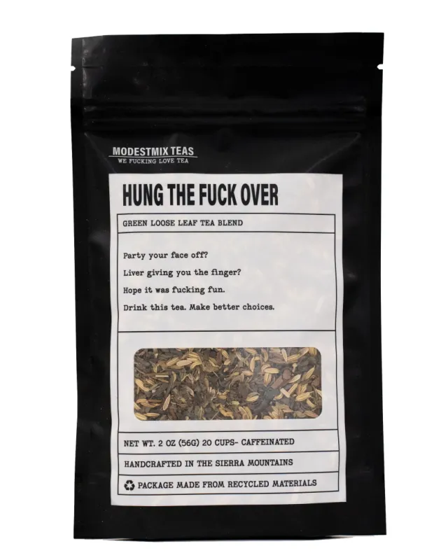 Hung the Fuck Over Tea