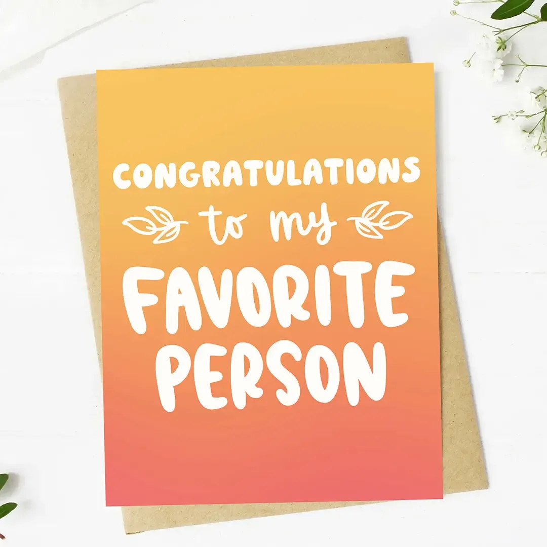 Congrats to Favorite Person Card