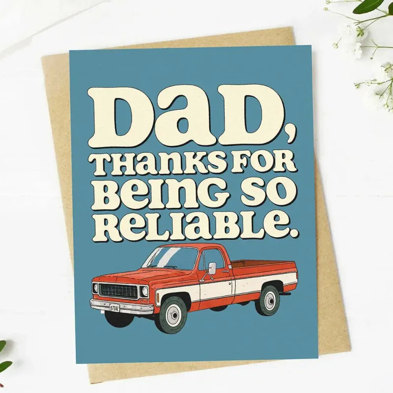 Reliable Father&#39;s Day Card