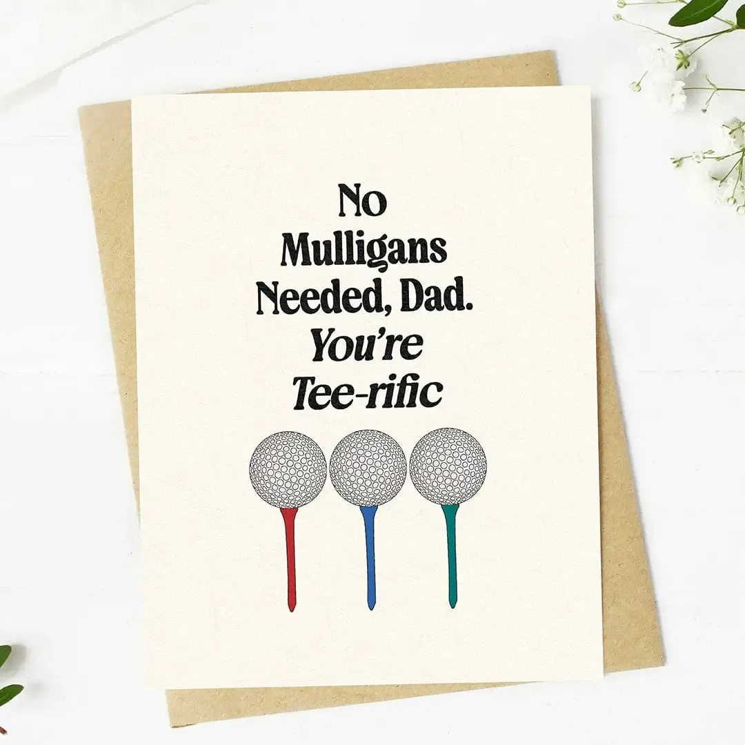You&#39;re Tee-riffic Dad Card