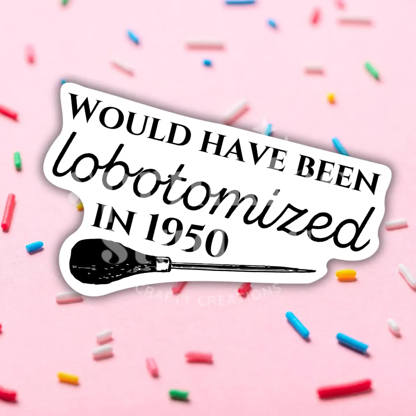 Lobotomized Sticker