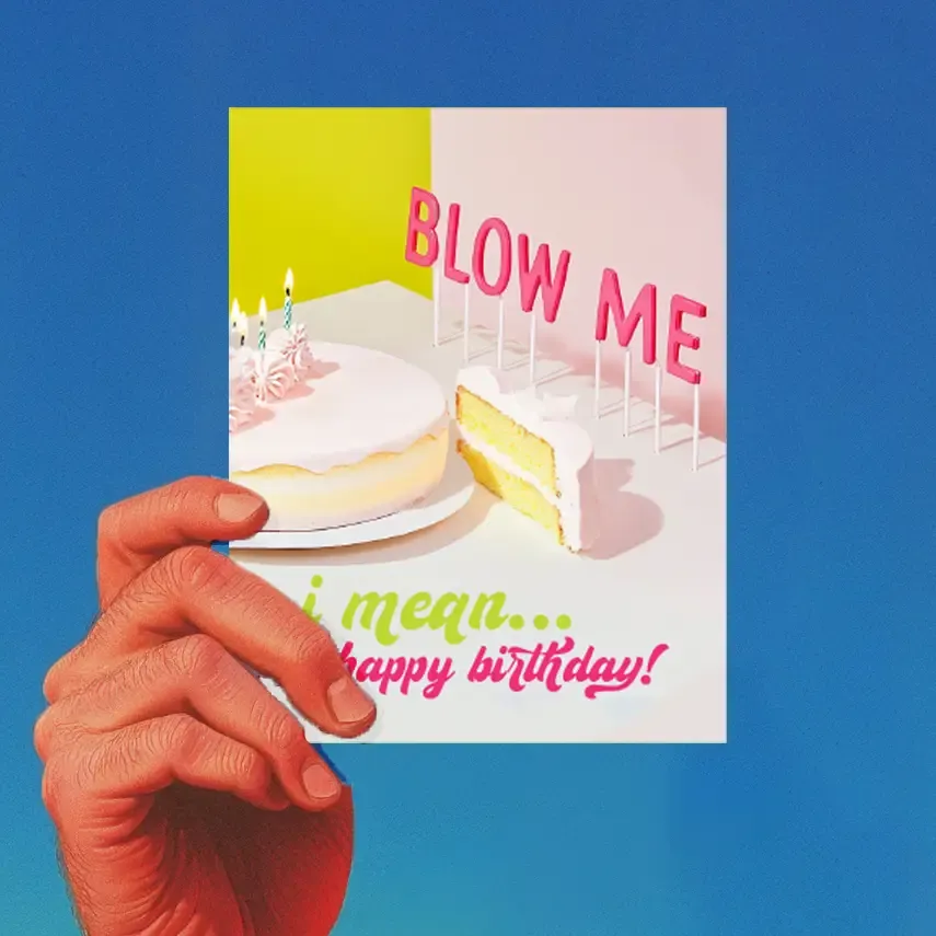 Blow Me Birthady Card