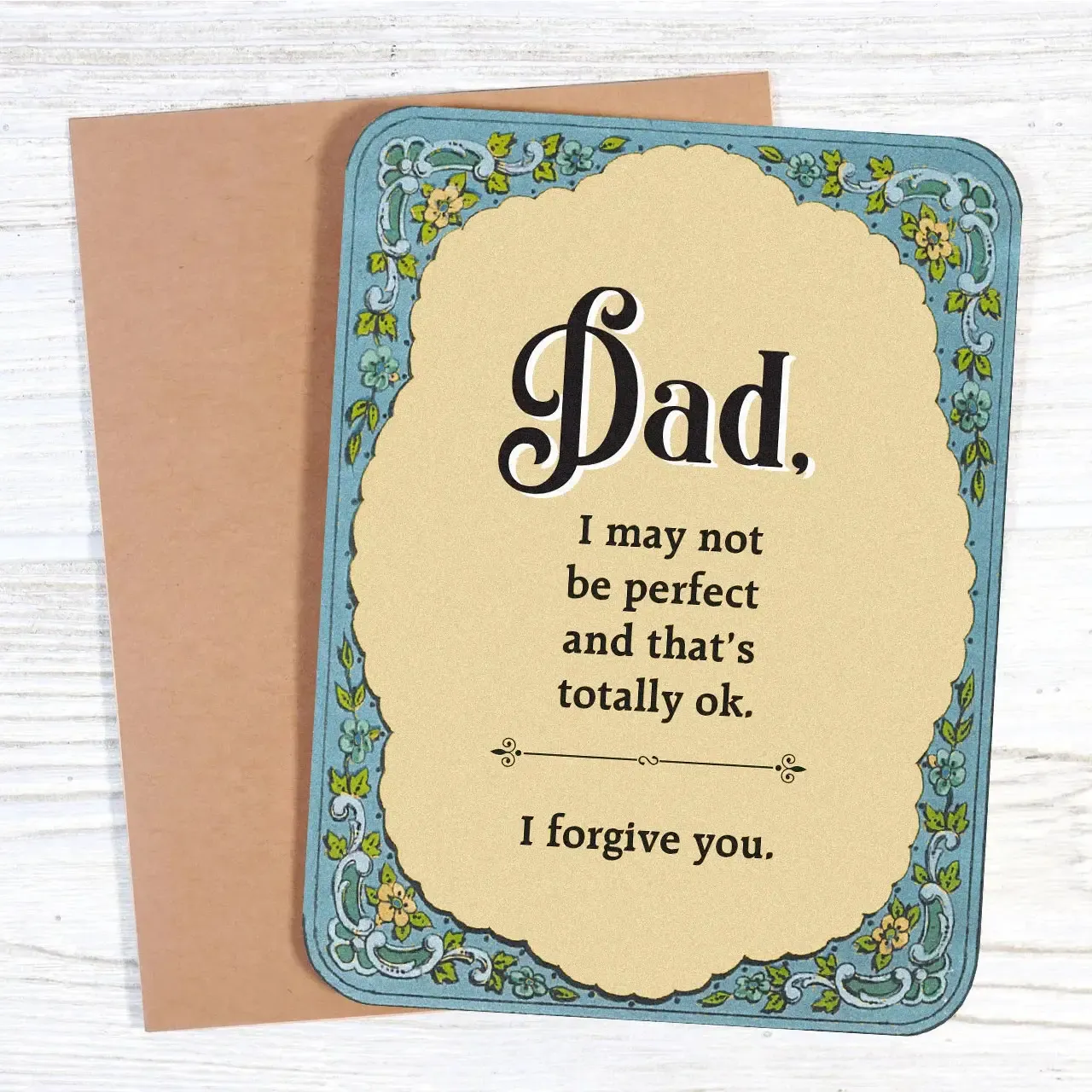 Dad, I&#39;m not Perfect Card