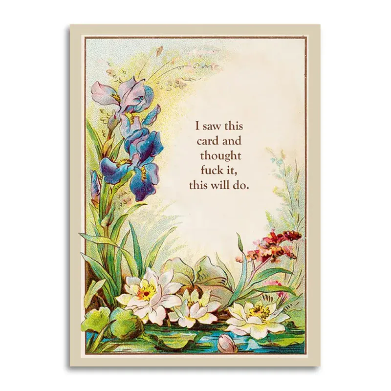 I saw this and thought FUCK Card