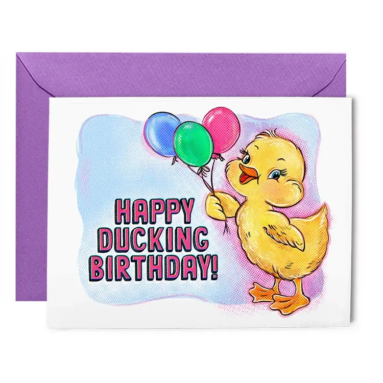 Ducking Birthday Card Ducking Birthday Card