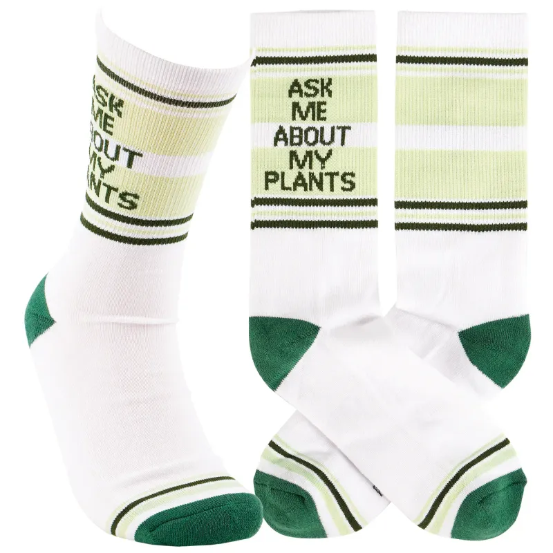 Ask Me About My Plant Socks