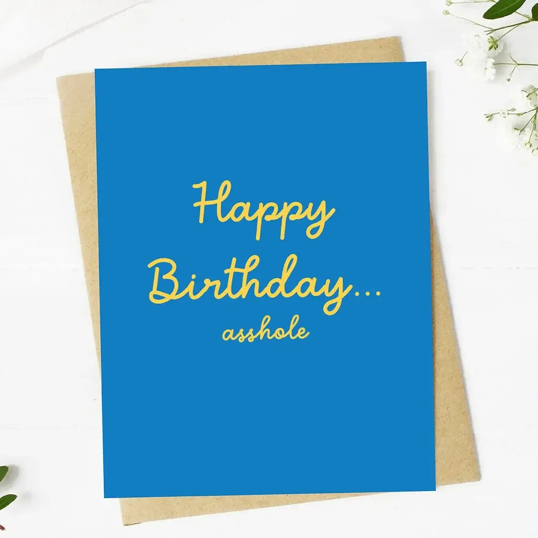 Happy Birthday A Hole Card Happy Birthday A Hole Card