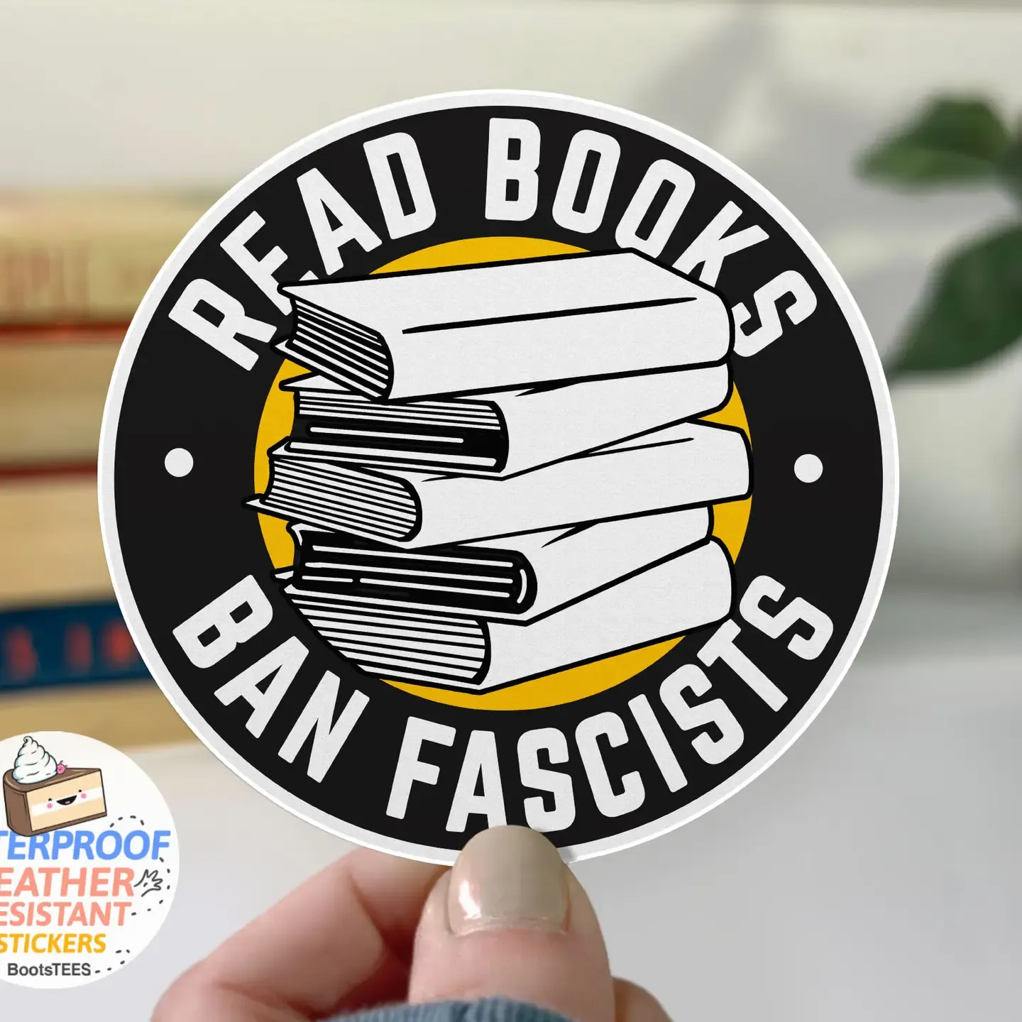 Read Books, Ban Fascists Sticker