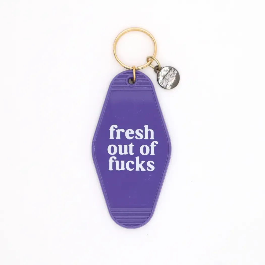Fresh Out of Fucks Motel Keychain