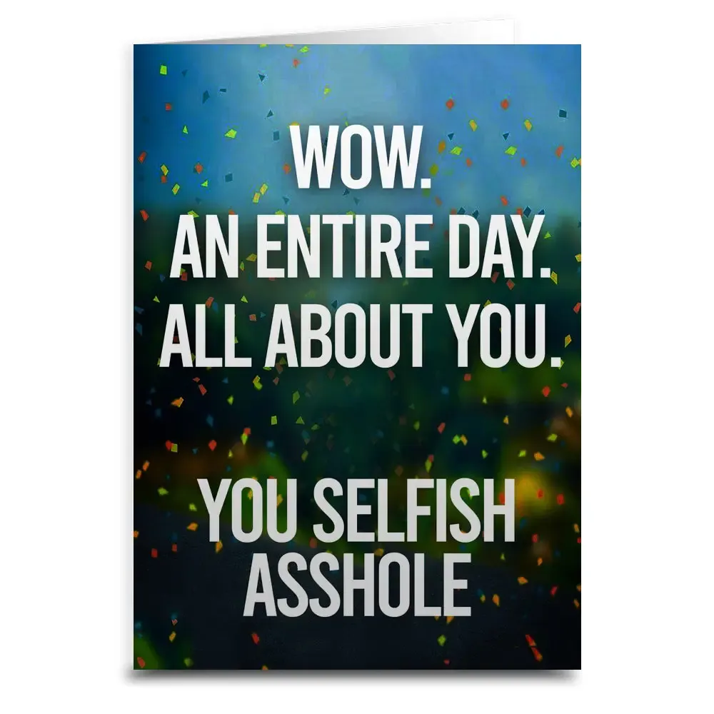 Selfish Asshole Card
