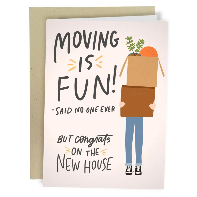 Moving is Fun Card