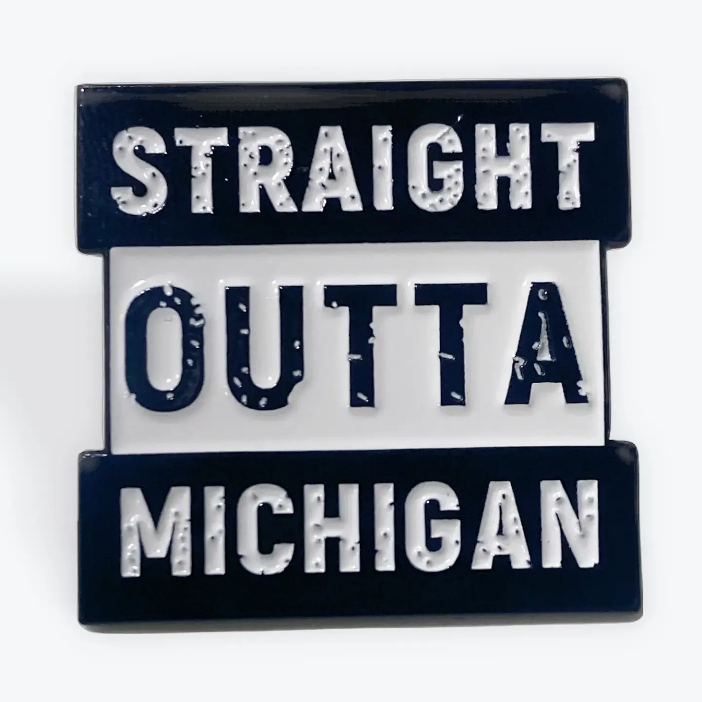 Straight Outta Michigan Pin