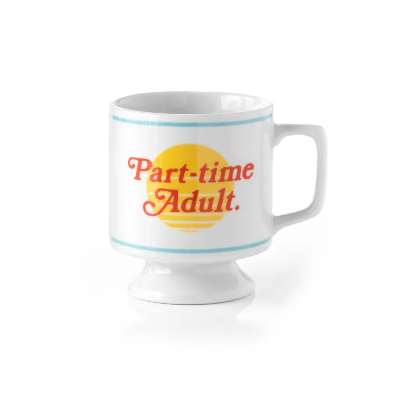 Part-time Adult Mug