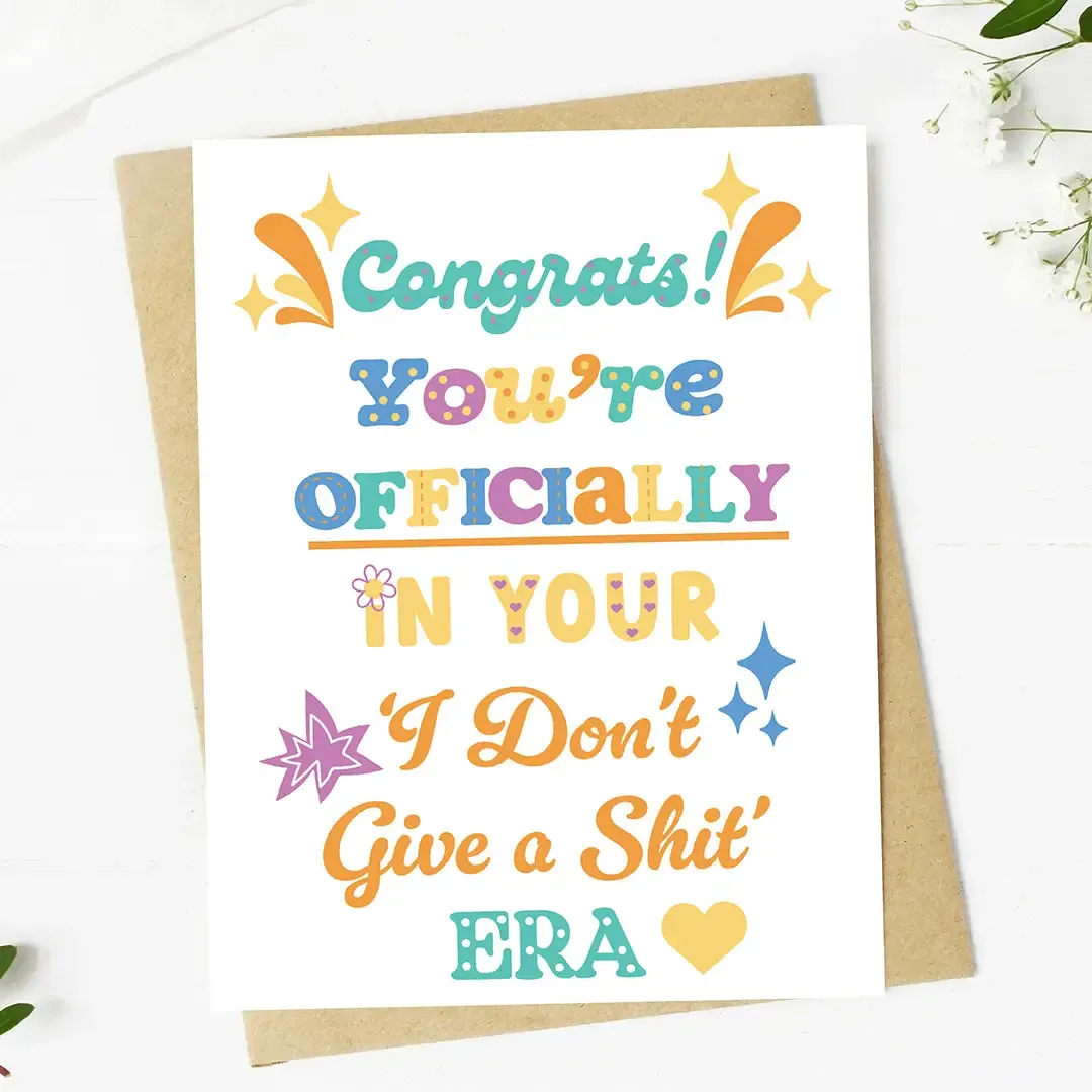 Don't Give a Shit Era Birthday Card