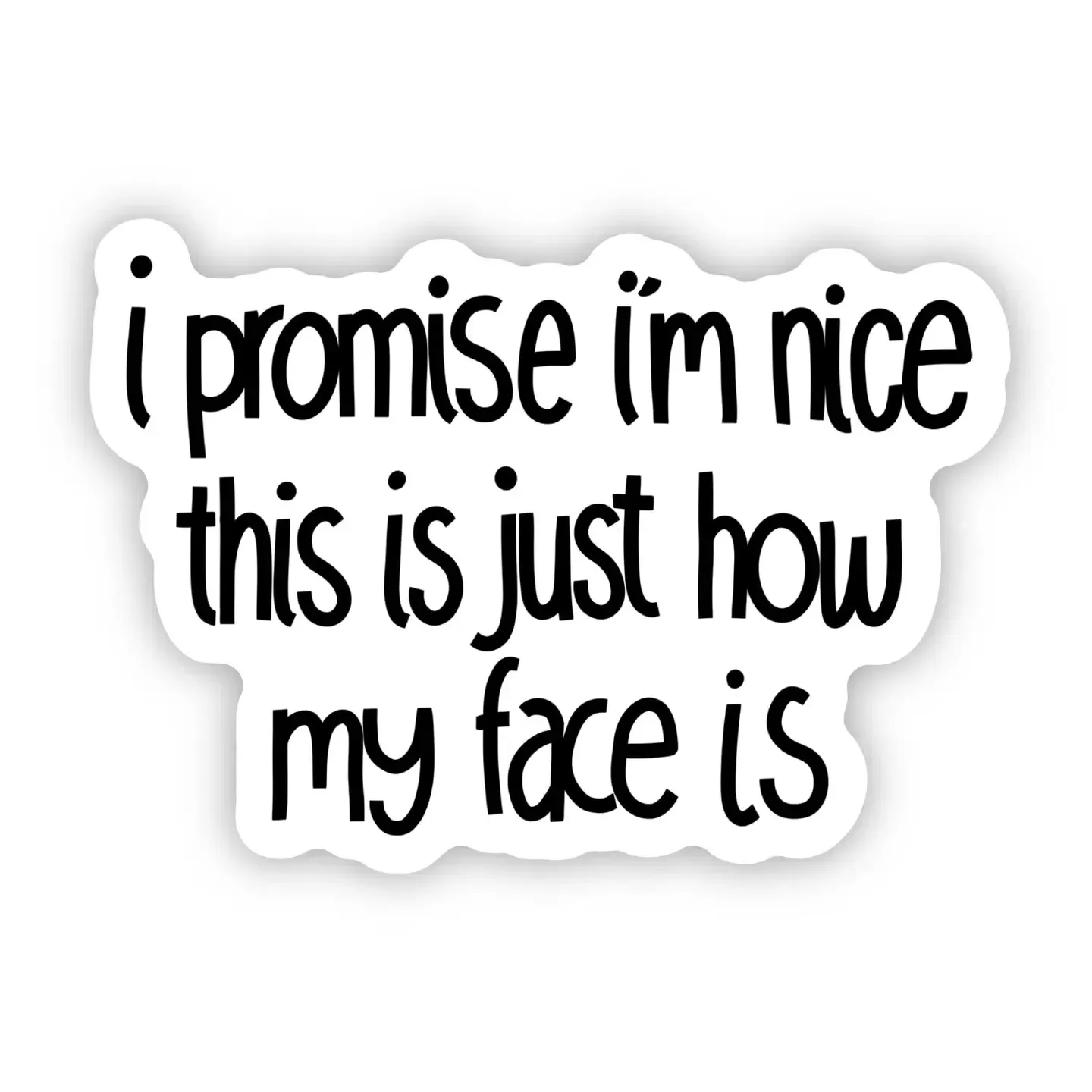Promise I'm Nice Sticker