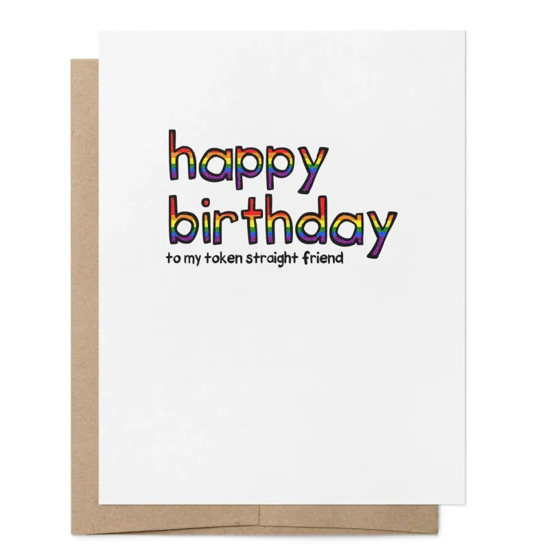 Happy Birthday Token Straight Friend Card Happy Birthday Token Straight Friend Card
